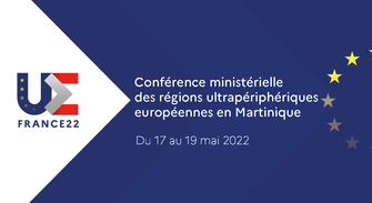 La Martinique accueille la Conférence ministérielle des régions ultrapériphériques européennes